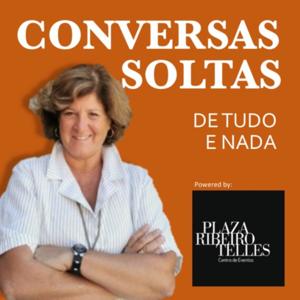 Conversas Soltas 
De tudo e nada