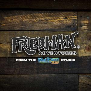 Friedman Adventures's Podcast by Friedman Adventures