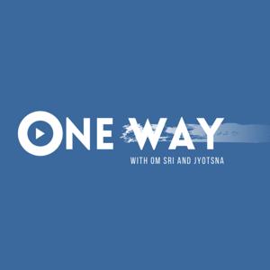 One Way with Om Sri Keshari And Jyotsna Tiwari