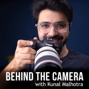 Behind the Camera with Kunal