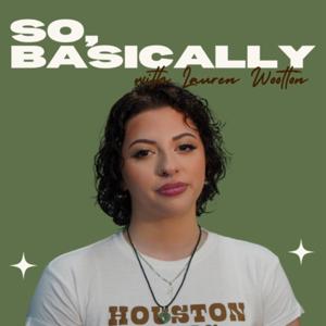 So, Basically with Lauren Wootton