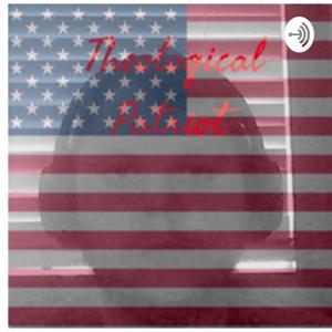 Theological Patriot
