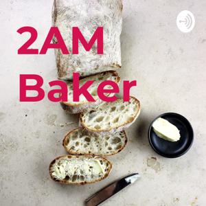 2AM Baker