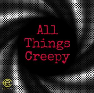 All Things Creepy