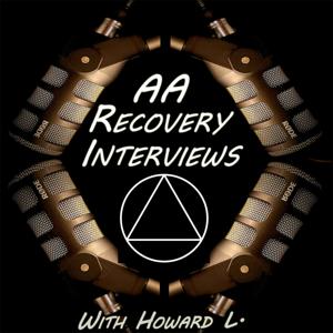 AA Recovery Interviews by Howard L.