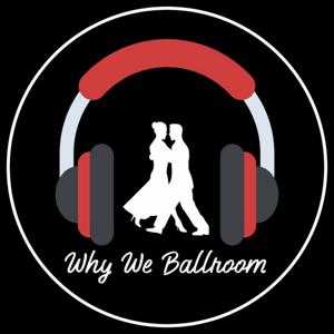 Why We Ballroom