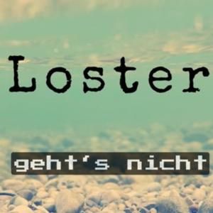 Lostergehtsnicht