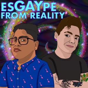 EsGAYpe From Reality | A Simon Snow podcast by Hashtag Ruthless Productions