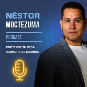 Néstor Moctezuma Podcast