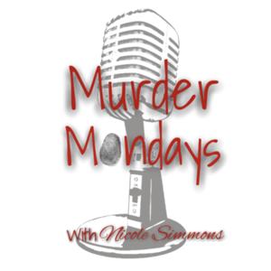 Murder Mondays With Nicole