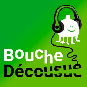 Bouche Décousue, le podcast