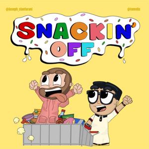 Snackin Off Podcast