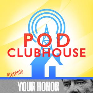 Tales From Yaya's: The Your Honor Podcast by Pod Clubhouse