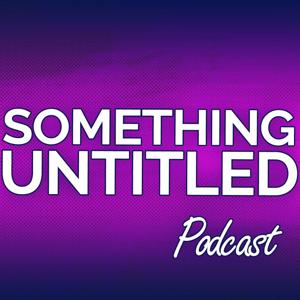 Something Untitled Podcast