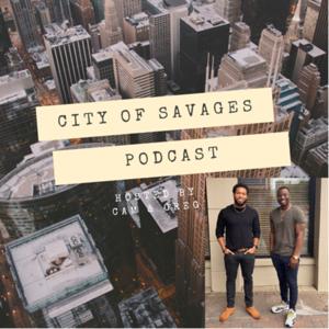 City of Savages Podcast