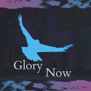 Glory Now