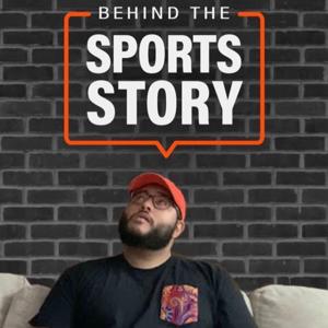 Behind The Sports Story