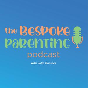 The Bespoke Parenting Podcast