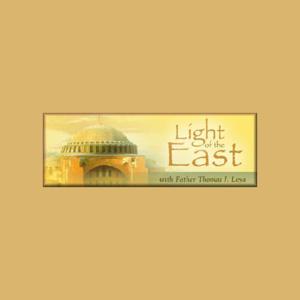 Light of the East by Father Thomas Loya