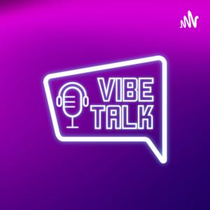 Vibe Talk