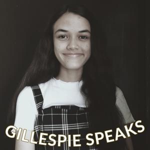 Gillespie Speaks