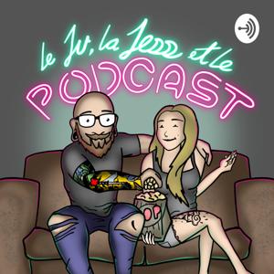 Le Ju, la Jess et le Podcast