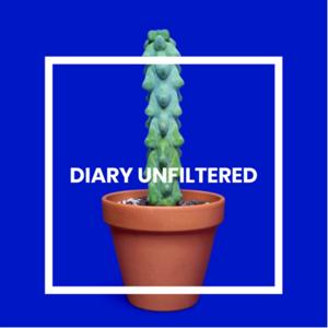 Diary Unfiltered