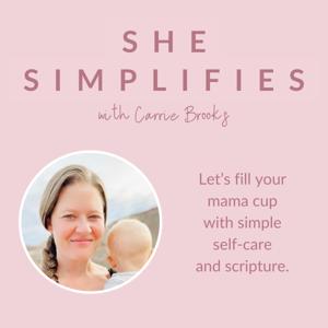 She Simplifies: Let's Fill Your Mama Cup with Simple Self-Care & Scripture