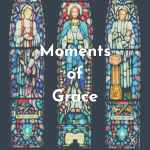 Moments of Grace