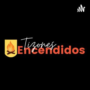 Tizones Encendidos