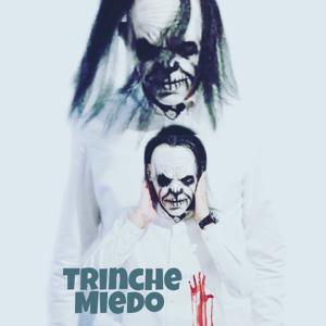 Trinche Miedo El Podcast