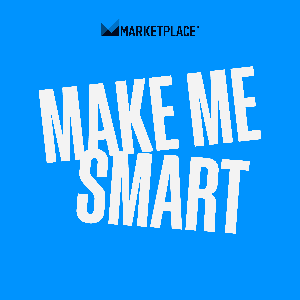 Make Me Smart by Marketplace