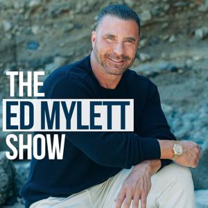THE ED MYLETT SHOW by Ed Mylett | Cumulus Podcast Network