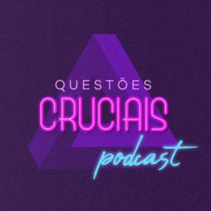 Questões Cruciais