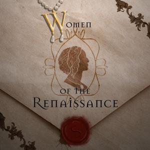 Women of the Renaissance