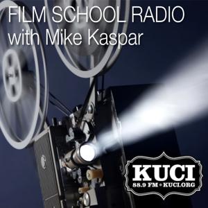 KUCI: Film School by Mike Kaspar