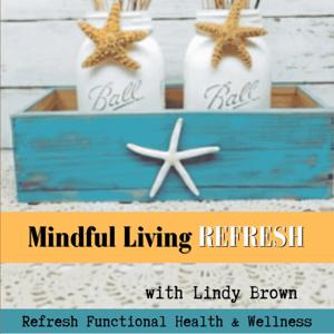 Mindful Living Refresh
