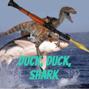 Duck Duck Shark