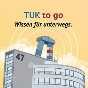 TUK to go: Wissen für unterwegs!