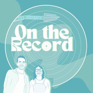 P & B Presents...On the Record