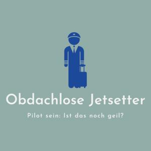 Obdachlose Jetsetter