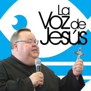 La Voz de Jesús con Mons. Roberto Sipols by La Voz de Jesus