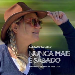 Nunca mais é sábado by Alexandra Lello