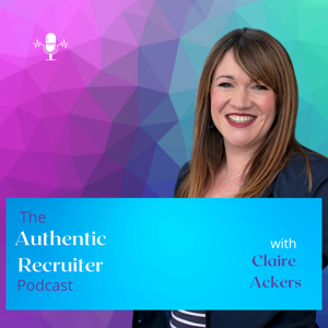 The Authentic Recruiter