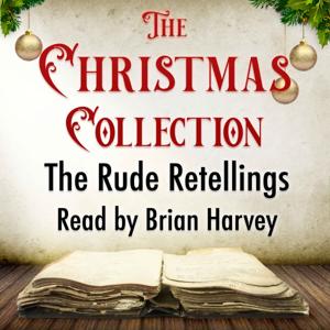 The Rude Retellings - Read by Brian Harvey by Create