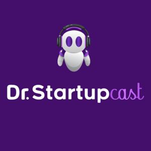 Dr. StartupCast