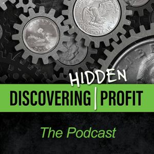 Discovering Hidden Profit: The Podcast