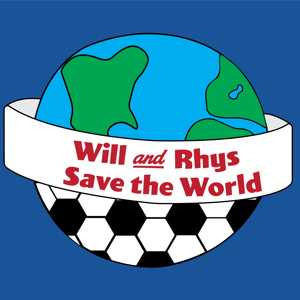 Will & Rhys Save the World