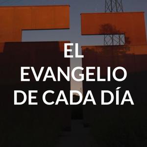 EL EVANGELIO DE CADA DÍA