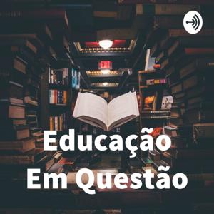 Educação Em Questão